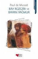 Bay Rüzgar ve Bayan Yagmur - De Musset, Paul