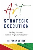 The Art of Strategic Execution