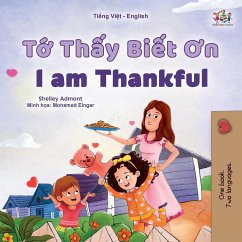I am Thankful (Vietnamese English Bilingual Children's Book) - Admont, Shelley; Books, Kidkiddos