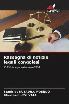 Rassegna di notizie legali congolesi - KUTADILA MOENDO, Stanislas;LEVI VATA, Blanchard