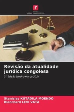 Revisão da atualidade jurídica congolesa - KUTADILA MOENDO, Stanislas;LEVI VATA, Blanchard