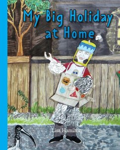 My Big Holiday at Home - Hamilton, Lisa