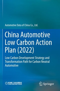 China Automotive Low Carbon Action Plan (2022) - Automotive Data of China Co., Ltd