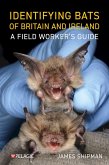 Identifying Bats of Britain and Ireland (eBook, ePUB)