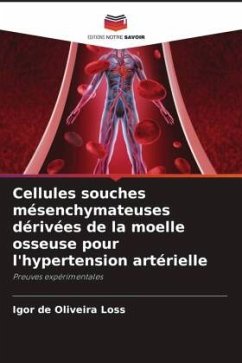 Cellules souches mésenchymateuses dérivées de la moelle osseuse pour l'hypertension artérielle - Loss, Igor de Oliveira