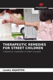 THERAPEUTIC REMEDIES FOR STREET CHILDREN