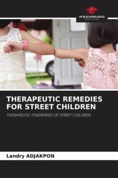 THERAPEUTIC REMEDIES FOR STREET CHILDREN - ADJAKPON, Landry