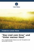 "Das Lied vom Gras" und "Unter meiner Haut"