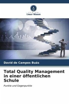 Total Quality Management in einer öffentlichen Schule - de Campos Buás, David