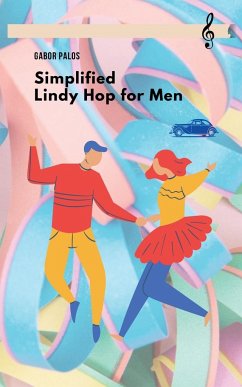 Simplified Lindy Hop for Men - Palos, Gabor