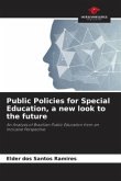 Public Policies for Special Education, a new look to the future