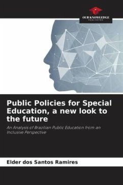 Public Policies for Special Education, a new look to the future - Ramires, Elder dos Santos