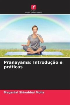 Pranayama: Introdução e práticas - Molia, Maganlal Shivabhai