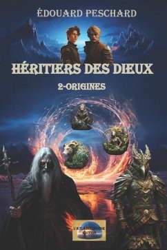 Héritiers des Dieux 2 - Peschard, Edouard