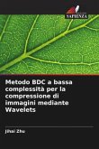 Metodo BDC a bassa complessità per la compressione di immagini mediante Wavelets