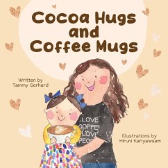 Cocoa Hugs and Coffee Mugs - Gerhard, Tammy