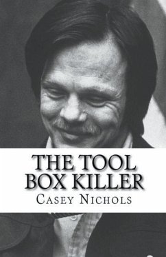 The Tool Box Killer - Nichols, Casey