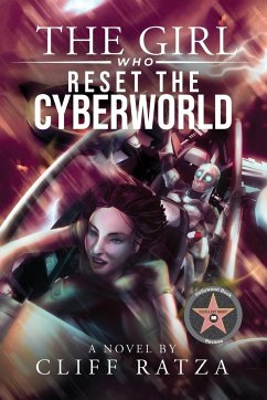 The Girl Who Reset the Cyber World - Ratza, Cliff