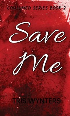 Save Me - Wynters, Tris