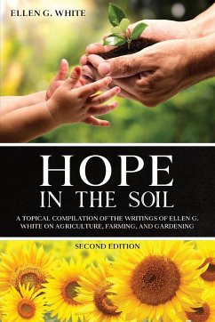 Hope in the Soil - White, Ellen G