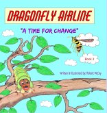 Dragonfly Airline - A Time for Change