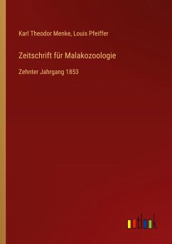 Zeitschrift für Malakozoologie - Menke, Karl Theodor; Pfeiffer, Louis