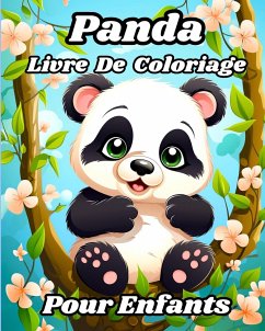Livre de Coloriage de Panda Pour Enfants - Helle, Luna B.