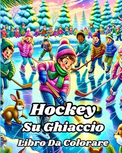 Libro da Colorare di Hockey Su Ghiaccio - Helle, Luna B.