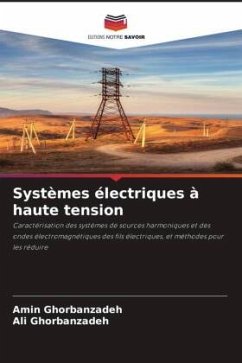 Systèmes électriques à haute tension - Ghorbanzadeh, Amin;Ghorbanzadeh, Ali