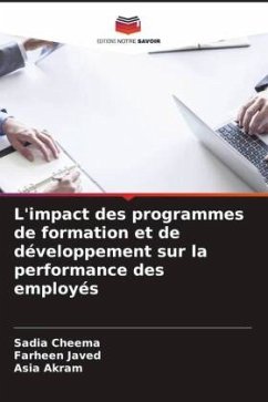 L'impact des programmes de formation et de développement sur la performance des employés - Cheema, Sadia;Javed, Farheen;Akram, Asia