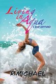 LIVING IN AQUA LIVING IN AQUA
