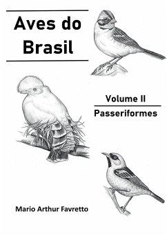 Aves Do Brasil - Vol. Ii - Favretto, Mario Arthur