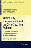 Irrationality, Transcendence and the Circle-Squaring Problem