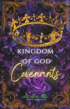 Kingdom of God - Covenants - Mmileng, Outlwile Pako