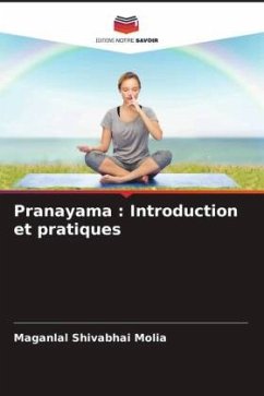 Pranayama : Introduction et pratiques - Molia, Maganlal Shivabhai