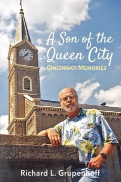 A Son of the Queen City - Grupenhoff, Richard L