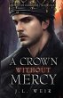 A Crown Without Mercy - Bild 1