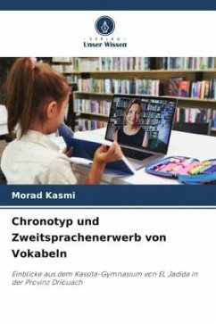 Chronotyp und Zweitsprachenerwerb von Vokabeln - Kasmi, Morad