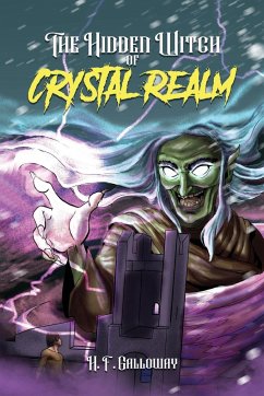 The Hidden Witch of Crystal Realm - Galloway, H F