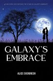 Galaxy's Embrace (eBook, ePUB)