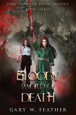 Bloody Sword of Death (Gory Pearl of Doom Trilogy, #3) (eBook, ePUB)