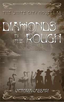Cover Diamonds in the Rough (The White City Novellas, #2) (eBook, ePUB)