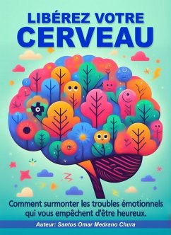 Cover Libérez votre cerveau. (eBook, ePUB)