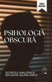 Psihologia Obscura (eBook, ePUB)