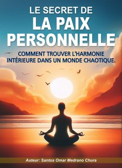 Cover Le secret de la paix personnelle. (eBook, ePUB)