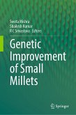 Genetic improvement of Small Millets (eBook, PDF)