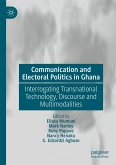 Communication and Electoral Politics in Ghana (eBook, PDF)