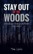 Stay Out of the Woods: Strange... - Bild 1