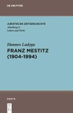 Franz Mestitz (1904-1994) (eBook, ePUB)