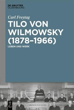 Tilo von Wilmowsky (1878-1966) (eBook, ePUB) - Freytag, Carl